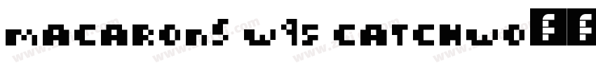 Macarons W95 Catchwo字体转换
